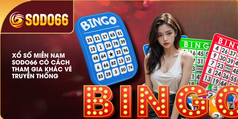 Xổ số miền Nam SODO66 có cách tham gia khác vé truyền thống 